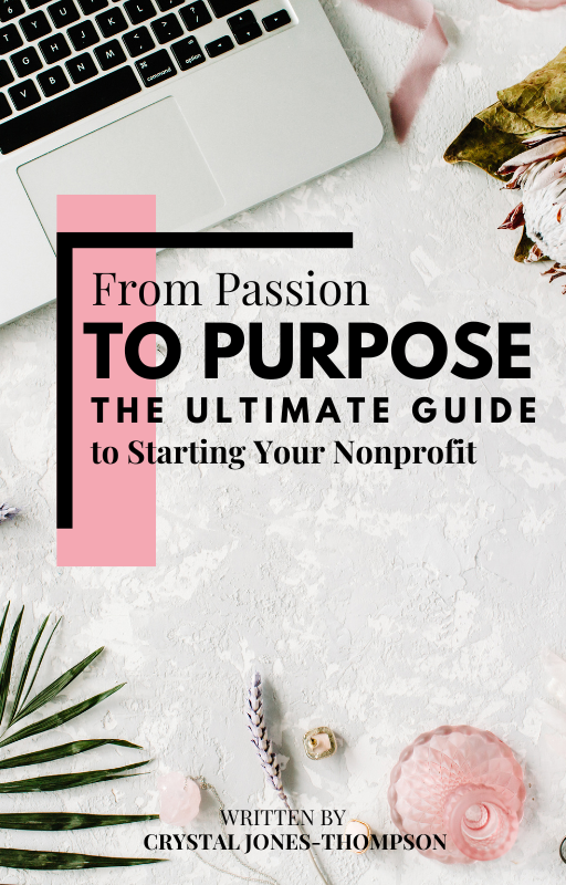 From Passion to Purpose: The Ultimate Guide to Starting Your Nonprofit